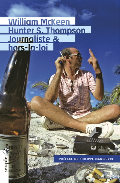 Hunter s. thompson. journaliste & hors-la-loi - Image principale