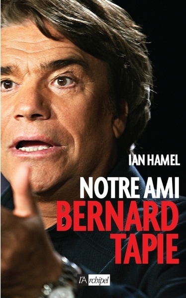 Notre ami bernard tapie - Image principale