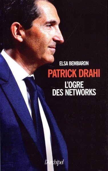 Patrick drahi - l'ogre de networks - Image principale