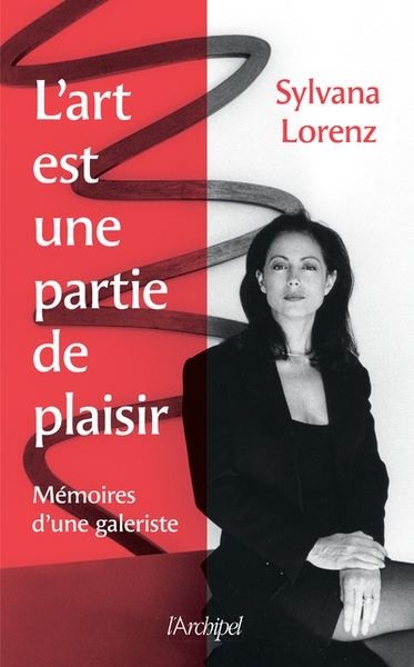 L'art est une partie de plaisir - mémoires d'une galeriste - Image principale