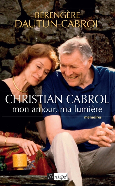 Christian cabrol, mon amour, ma lumière - Image principale