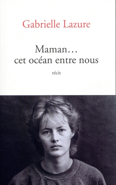Maman... cet océan entre nous - Image principale