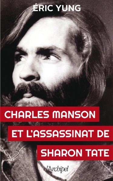 Charles manson et l'assassinat de sharon tate - Image principale