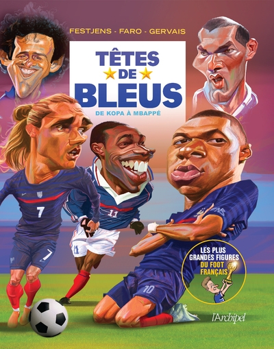 Têtes de bleus - les légendes du foot français - Image principale