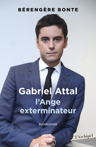 Gabriel attal - l'ange exterminateur - Image principale