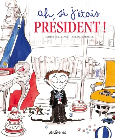 Ah si j'étais président ! - Image principale