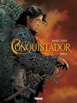 Conquistador - tome 04 - Image principale