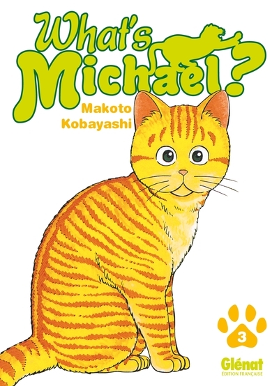 What's michael ?! - tome 03 - Image principale