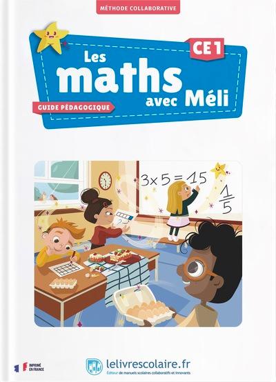 Les Maths Avec Méli Ce1 - Guide Pédagogique - Lelivrescolaire - Pichon