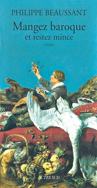 Mangez baroque et restez mince - Image principale