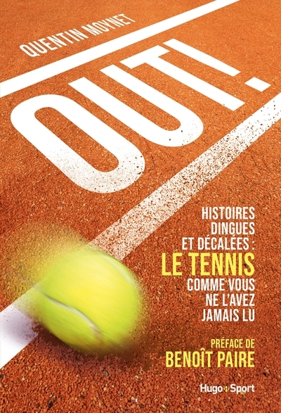 Out ! - histoires dingues et décalées : le tenniscomme vous ne l'avez jamais lu - Image principale