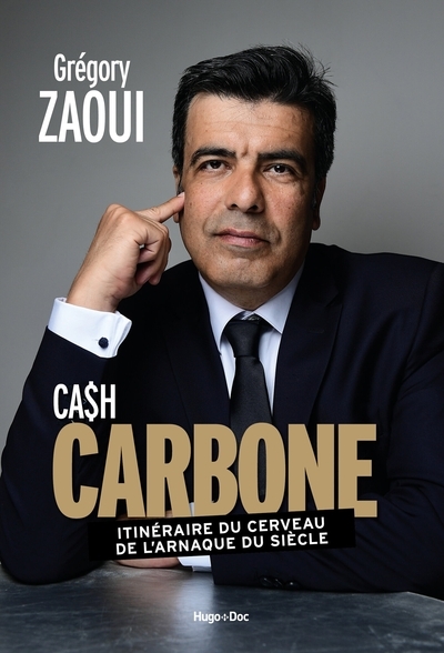 Carbone - itinéraire du cerveau de l'arnaque du siècle - Image principale