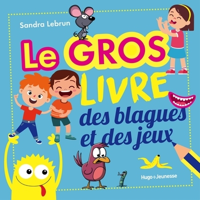 Le gros livre des blagues et des jeux - Image principale