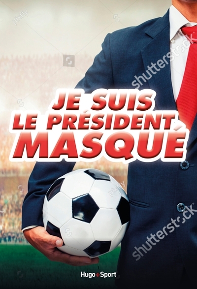 Je suis le président masqué - Image principale