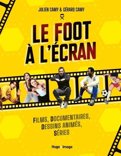 Le foot à l'écran - films, documentaires, dessinsanimés, séries - Image principale