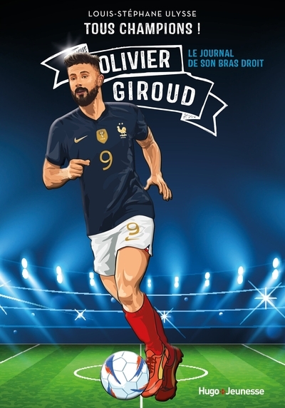 Tous champions ! olivier giroud - Image principale