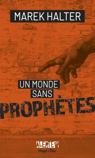 Alerte - un monde sans prophètes - Image principale