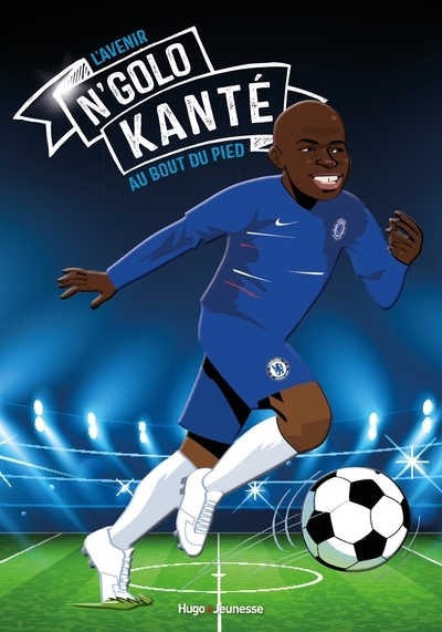 Tous champions ! n'golo kanté - la course du roi - Image principale
