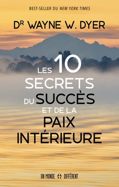 Les 10 secrets du succès et de la paix intérieure - Image principale