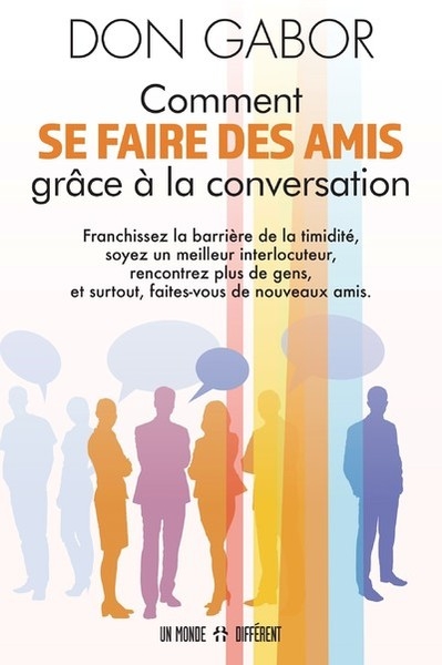 Comment se faire des amis grâce à la conversation - franchissez la barrière de la timidité, soyez un - Image principale