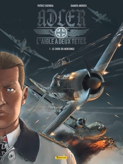 Adler, l'aigle à deux têtes - tome 1 - le choix du mensonge - Image principale
