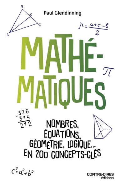 Mathématiques - nombres, équations, géométrie, logique... en 200 concepts clés - Image principale