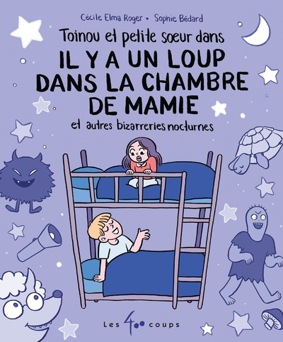 Toinou et petite soeur dans il y a un loup dans la chambre de mamie et autres bizarreries nocturnes - Image principale