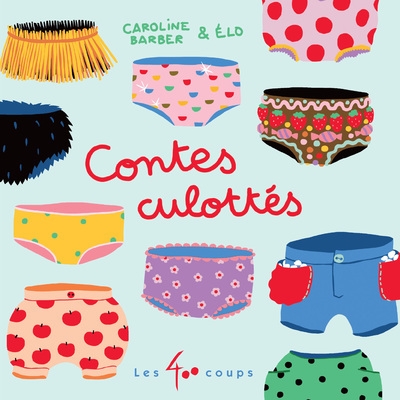 Contes culottés - livre - Image principale