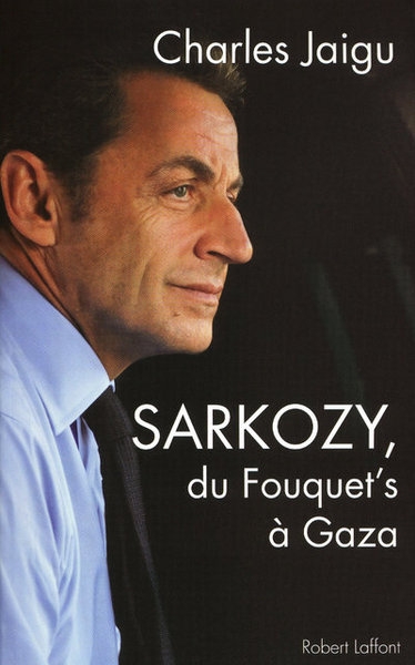 Sarkozy, du fouquet's à gaza - Image principale