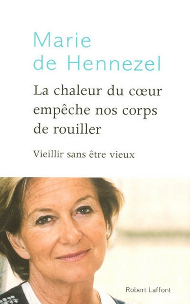 La chaleur du coeur empêche nos corps de rouiller - Image principale