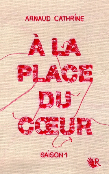 À la place du coeur - saison 1 - Image principale
