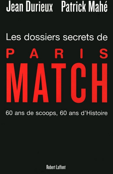 Les dossiers secrets de paris match - Image principale