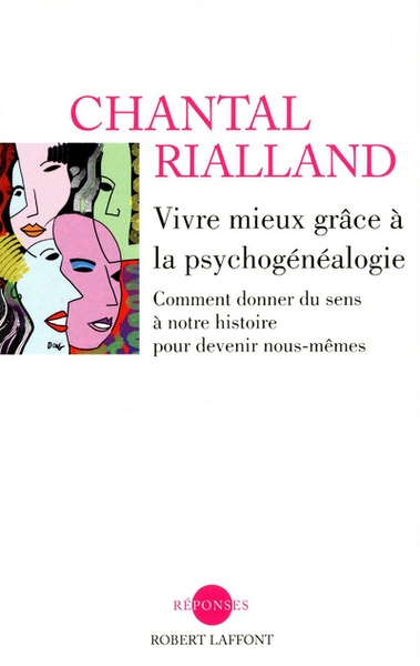 Vivre mieux grâce à la psychogénéalogie - Image principale