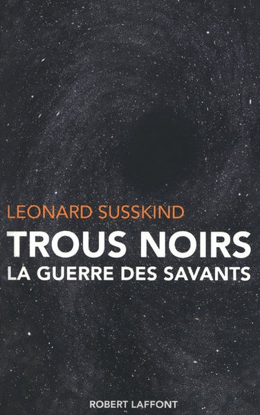 Trous noirs la guerre des savants - Image principale