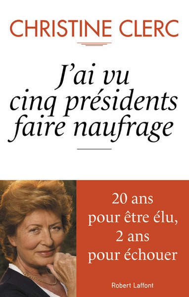 J'ai vu cinq présidents faire naufrage - Image principale