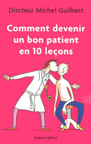 Comment devenir un bon patient en dix leçons - Image principale