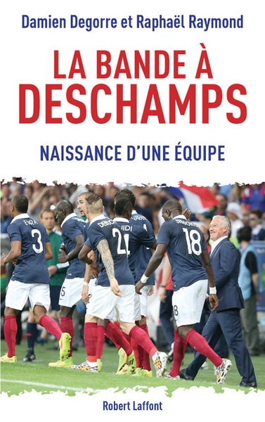 La bande à deschamps - Image principale