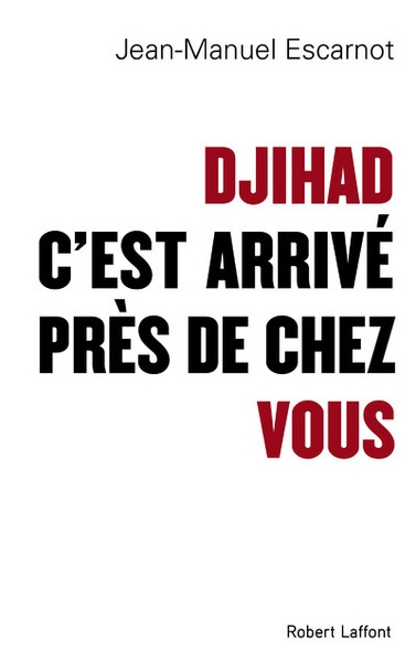 Djihad, c'est arrivé près de chez vous - Image principale