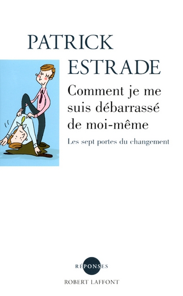 Comment je me suis débarrassé de moi-même - Image principale