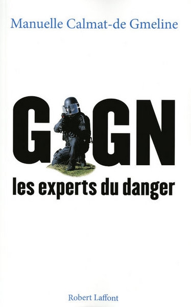 Gign, les experts du danger - Image principale