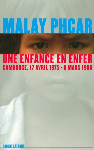 Une enfance en enfer cambodge, 17 avril 1975 - 8 mars 1980 - Image principale