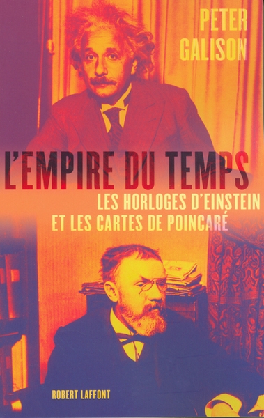 L'empire du temps les horloges d'einstein et les cartes de poincaré - Image principale