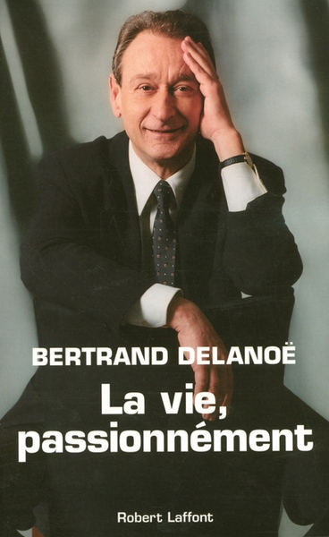 La vie, passionnément - Image principale