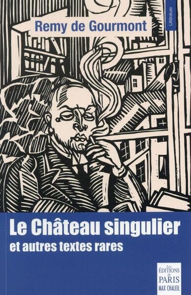 Le chateau singulier et autres textes rares - Image principale