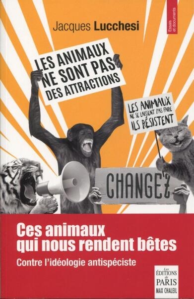 Ces animaux qui nous rendent bêtes - Image principale