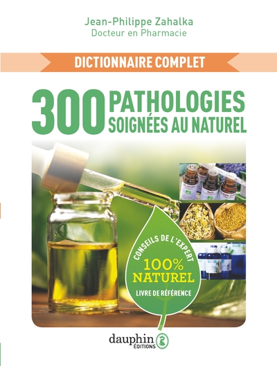 300 pathologies soignées au naturel - Image principale