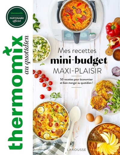 Thermomix : mes recettes mini-budget, maxi plaisir ! - Image principale