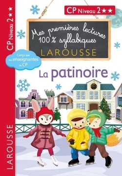 Mes premières lectures 100 % syllabiques niveau 2 - la patinoire - Image principale