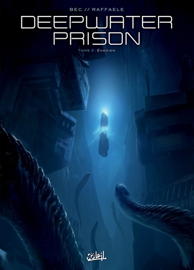 Deepwater prison t03 - évasion - Image principale
