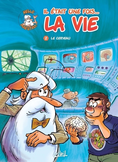 Il était une fois la vie t02 - le cerveau - Image principale